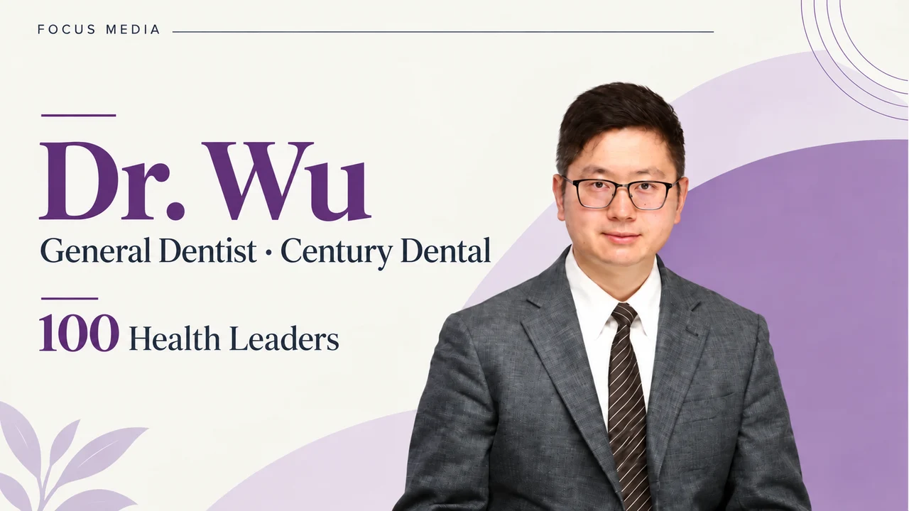 Redesigned 100 Health Leaders series cover featuring Dr. Wu of Century Dental
